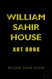 William Sahir House Art Book