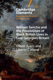 William Sancho And The Possibilities Of Black British Lives In Late Georgian Britain