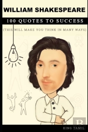 William Shakespeare 100 Quotes To Success
