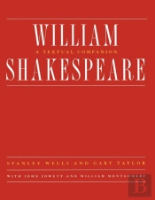 William Shakespeare Textual Companion