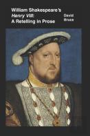 William Shakespeare'S ''Henry Viii''