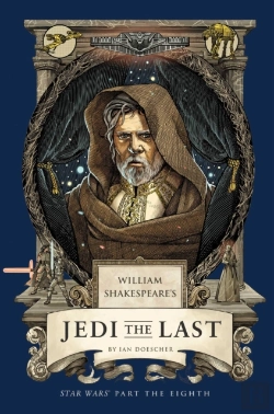 Bertrand.pt - William Shakespeare'S Jedi The Last: Star Wars Part The Eighth