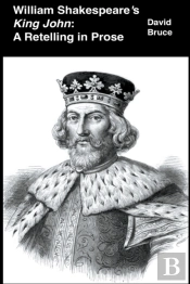 William Shakespeare'S King John