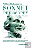 William Shakespeare'S Sonnet Philosophy, Volume 1.