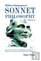 William Shakespeare'S Sonnet Philosophy, Volume 4