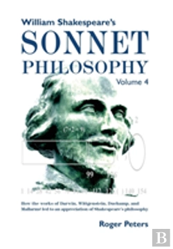 Bertrand.pt - William Shakespeare'S Sonnet Philosophy, Volume 4