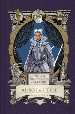 Bertrand.pt - William Shakespeare'S Star Wars: Ahsoka'S Tale