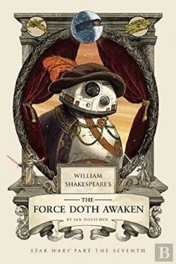 Bertrand.pt - William Shakespeare'S The Force Doth Awaken