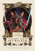 William Shakespeare'S The Merry Rise Of Skywalker