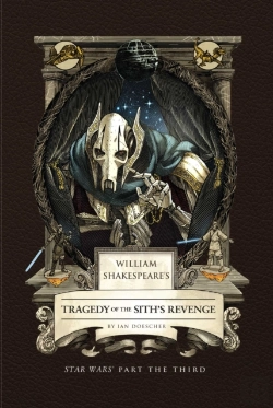 Bertrand.pt - William Shakespeare'S Tragedy Of The Sith'S Revenge: Star Wars Part The Third