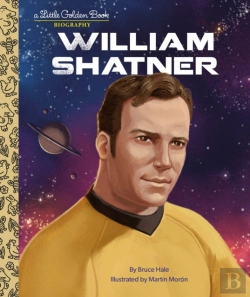 Bertrand.pt - William Shatner: A Little Golden Book Biography
