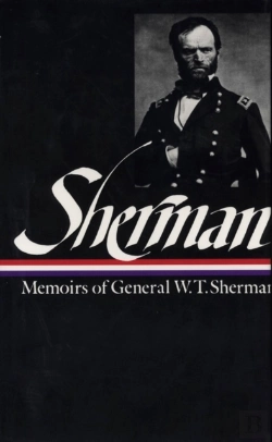Bertrand.pt - William Tecumseh Sherman: Memoirs Of General W. T. Sherman (Loa #51)