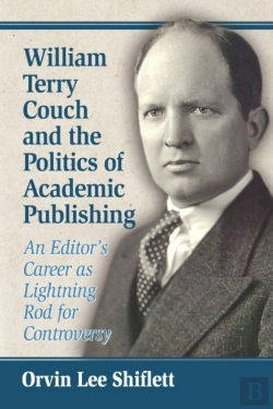 Bertrand.pt - William Terry Couch And The Politics Of Academic Publishing