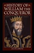 William The Conqueror / Makers Of History Illustrated