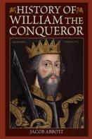William The Conqueror / Makers Of History Illustrated