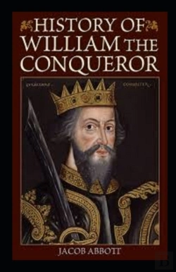 Bertrand.pt - William The Conqueror / Makers Of History Illustrated
