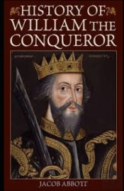 William The Conqueror / Makers Of History Illustrated