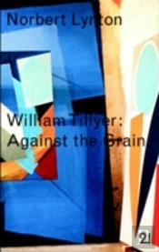 William Tillyer: Against The Grain
