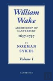 William Wake 2 Volume Set
