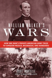 William Walker'S Wars