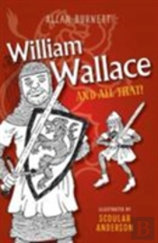 William Wallace And All That