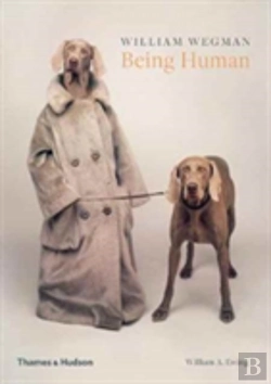 Bertrand.pt - William Wegman: Being Human