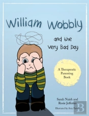 William Wobbly And The Very Bad Day