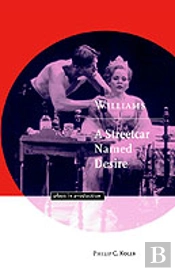Williams: A Streetcar Named Desire