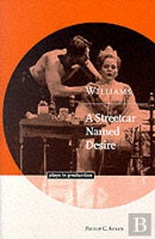 Williams: A Streetcar Named Desire