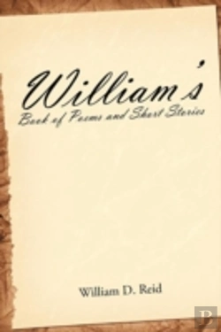 Bertrand.pt - William'S Book Of Poems And Short Stories