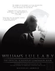 William'S Lullaby Official Screenplay Companion Book