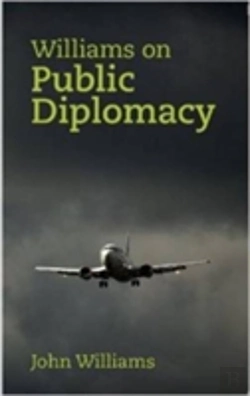 Bertrand.pt - Williams On Public Diplomacy