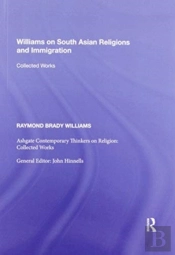 Williams On South Asian Religions And Immigration