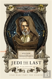 William'S Shakespeare'S Jedi The Last