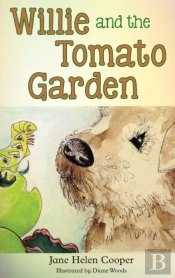 Willie And The Tomato Garden