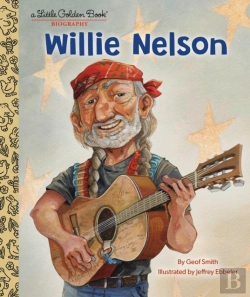 Bertrand.pt - Willie Nelson: A Little Golden Book Biography