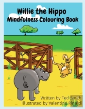 Willie The Hippo  Mindfulness Colouring Book
