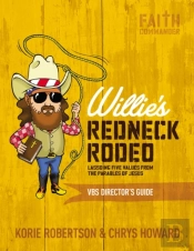 Willie'S Redneck Rodeo Vbs Director'S Guide