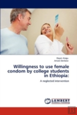 Bertrand.pt - Willingness To Use Female Condom By College Students In Ethiopia