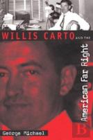 Willis Carto And The American Far Right