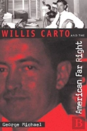 Willis Carto And The American Far Right