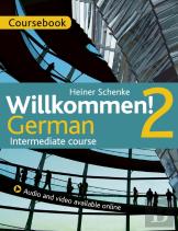 Willkommen! 2 German Intermediate Course