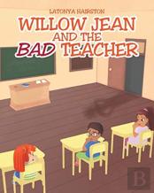 Willow Jean And The Bad Teacher