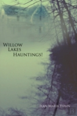 Bertrand.pt - Willow Lakes Hauntings!