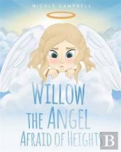 Willow The Angel Afraid Of Heights