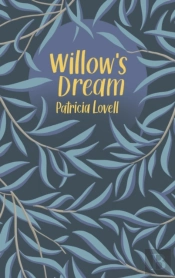 Willow'S Dream