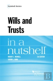 Wills And Trusts In A Nutshell