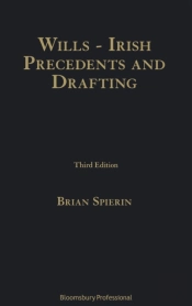 Wills - Irish Precedents And Drafting
