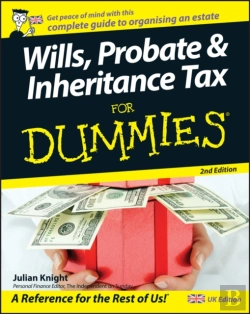 Bertrand.pt - Wills, Probate, And Inheritance Tax For Dummies, Uk Edition