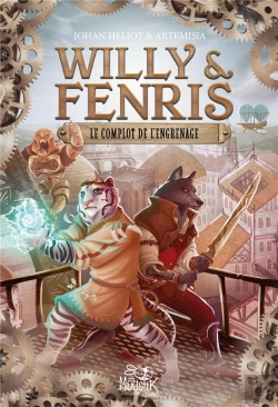 Bertrand.pt - Willy & Fenris Tome 1 : Le Complot De L'Engrenage